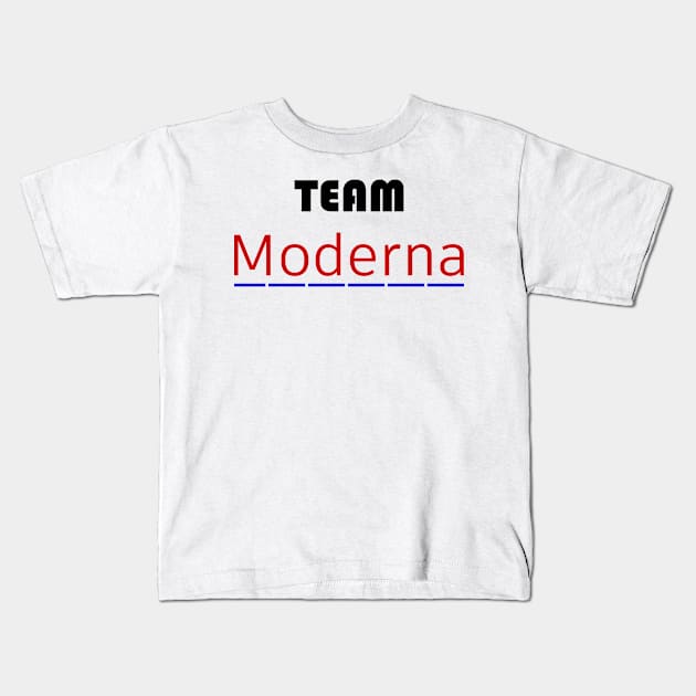 Team Moderna Kids T-Shirt by J-man the t-shirt maker